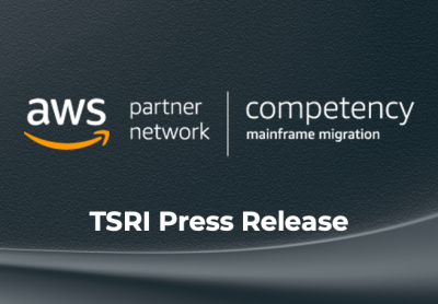 Press Release: TSRI Achieves AWS Mainframe Migration Competency Status