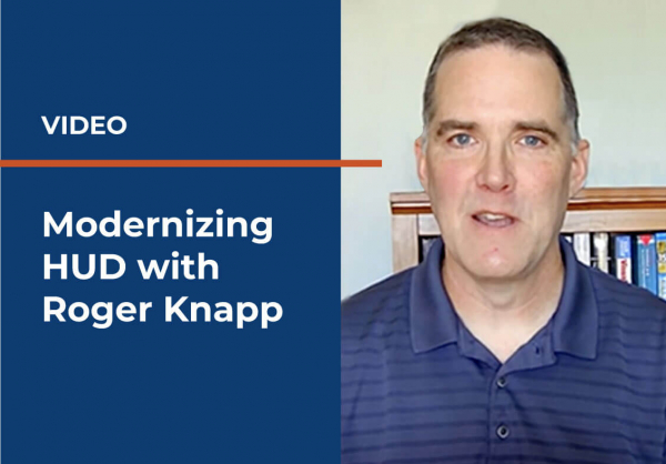 Video: Modernizing HUD from Unisys Mainframe to Cloud with Roger Knapp