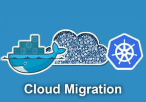 Cloud Migration & Containerization