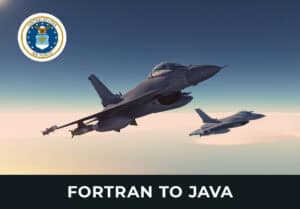 Fortran to Java – US Air Force WDAC System