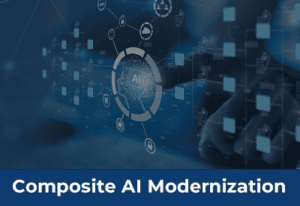 Composite AI: The Key to Successful Enterprise-scale Modernizations